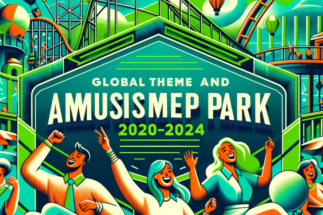 Tema ve Lunapark Piyasası Görünüm Raporu, 2020-2024 yılları arasını kapsayan detaylı bir analiz sunuyor.